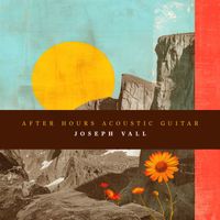 Joseph Vall - After Hours Acoustic Guitar
