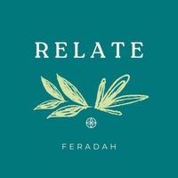 Feradah - RELATE