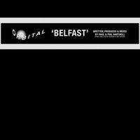 Orbital - Belfast