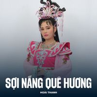 Hoài Thanh - Sợi Nắng Quê Hương