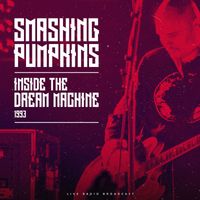 Smashing Pumpkins - Inside The Dream Machine 1993 (live)