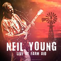 Neil Young - Live at Farm Aid (live)