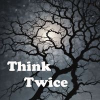 Ryes Neftiry and Brian Blud - Think Twice