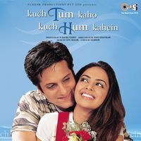 Anu Malik - Kuch Tum Kaho Kuch Hum Kahein (Original Motion Picture Soundtrack)