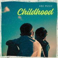 Abg Music - Childhood
