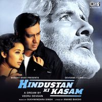 Sukhwinder Singh - Hindustan Ki Kasam (Original Motion Picture Soundtrack)