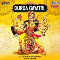 Pt. Rattan Mohan Sharma - Durga Gayatri (Mata Bhajan)