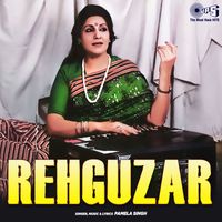 Pamela Singh - Rehguzar