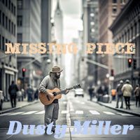 Dusty Miller - Missing Piece