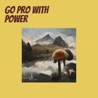 Lanasari Halim - Go pro with Power