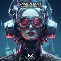 Laura May - Wise Words