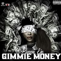Bonnie Lin - Gimmie Money (Explicit)