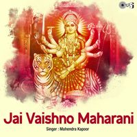 Mahendra Kapoor - Jai Vaishno Maharani (Mata Bhajan)