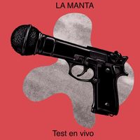 La Manta - test en vivo (Explicit)