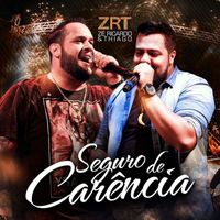 Zé Ricardo & Thiago - Seguro de Carência