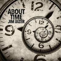 Jim Bizer - About Time