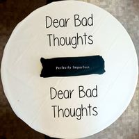 365BMMUSIC - Dear Bad Thoughts