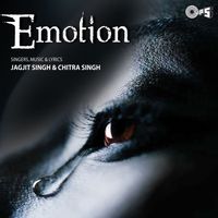 Jagjit Singh and Chitra Singh - Emotion