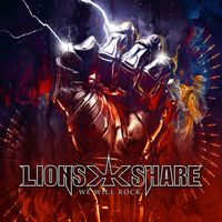 Lion's Share - We Will Rock