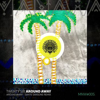 TWENTY SIX - Around Away