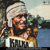 Jagjit Singh - Kalka (Original Motion Picture Soundtrack)