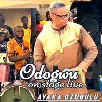 Ayaka Ozubulu - Odogwu on stage (Live)