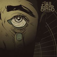 The Jailbirds - Dull My Brain