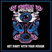 Palace of the King - Get Right with Your Maker