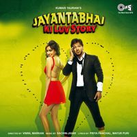 Sachin-Jigar - Jayantabhai Ki Luv Story (Original Motion Picture Soundtrack)