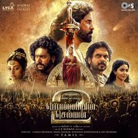 A.R. Rahman - Ponniyin Selvan Part - 2 (Original Motion Picture Soundtrack)