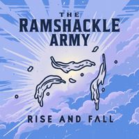 The Ramshackle Army - Rise and Fall