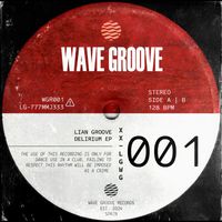 Lian Groove - Delirium