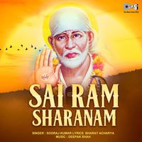 Sooraj Kumar - Sai Ram Sharanam (Sai Bhajan)