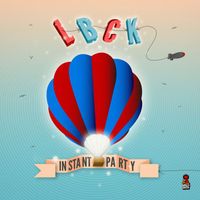 LBCK - Instant Party