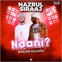 Nazrul Siraaj / Bashir Rashid - Ndani
