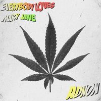 Adnon - Everybody Loves Mary Jane