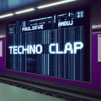 Paulskye & Anduj - Techno Clap