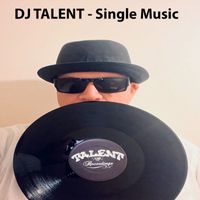 DJ TALENT - Single Music