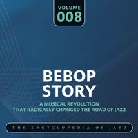 Billy Eckstine And His Orchestra - Bebop Story, Vol. 8