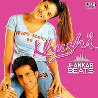 Anu Malik - Khushi (Jhankar; Original Motion Picture Soundtrack)