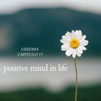 positive mind in life - Geremia capitulo 7