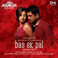 Mithoon - Bas Ek Pal (Jhankar; Original Motion Picture Soundtrack)