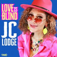 JC Lodge - Love is Blind