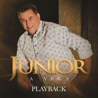 Junior - A Arca (Playback)