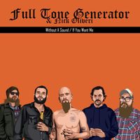 Full Tone Generator - Without a Sound (Explicit)