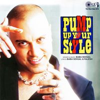 Baba Sehgal - Pump Up Your Style