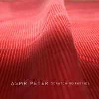 ASMR Peter - Scratching Fabrics