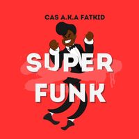 CAS - SUPER FUNK