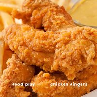 Food Play - Chicken Fingers