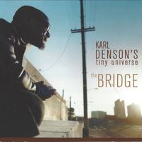 Karl Denson - The Bridge